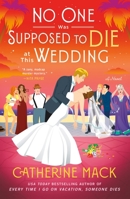No One Was Supposed to Die at This Wedding: A Novel (The Vacation Mysteries, 2) 125032615X Book Cover