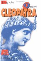 Queen Cleopatra (Just the Facts Biographies) 0822549468 Book Cover