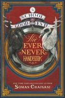 The School For Good and Evil: The Ever Never Handbook