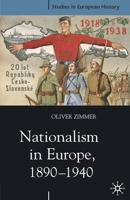 Nationalism in Europe, 1890-1940 (Studies in European History) 0333947207 Book Cover