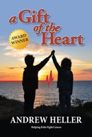 A Gift of the Heart 1365394964 Book Cover