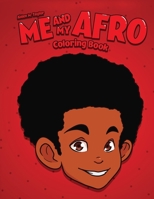 Me And My Afro Coloring Book 173540859X Book Cover