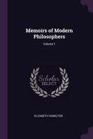 Memoirs of Modern Philosophers, Volume 1 1146768095 Book Cover