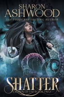 Shatter 1775027961 Book Cover
