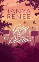 Going The Distance: A Steamy Small Town Romance (Sons Of Primrose) 1764665384 Book Cover