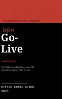 Before Go-Live: The leadership obligations your ERP consultant cannot fulfil for you B0H8SHVDJW Book Cover