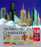 Architecture and Construction: Building Pyramids, Log Cabins, Castles, Igloos, Bridges, and Skyscrapers (Scholastic Voyages of Discovery) 0590476440 Book Cover