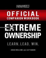 The Official Extreme Ownership Companion Workbook 0981618871 Book Cover