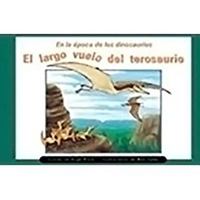 El Largo vuelo del terosaurio (Ptersaur's Long Flight): Individual Student Edition anaranjado 0757882625 Book Cover