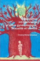 Osteopathie Intrapelvienne Et Arbre Gynecologique: Sexualite Et Identite 129163178X Book Cover