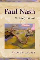 Paul Nash: Writings on Art 0198174136 Book Cover
