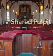 The Shared Pulpit: A Sermon for Lay People 1558967222 Book Cover