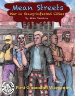 Mean Streets: War in the Gang-infested Cities 1716892384 Book Cover