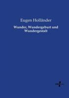 Wunder, Wundergeburt und Wundergestalt 3737223696 Book Cover