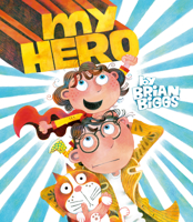 My Hero 052555338X Book Cover
