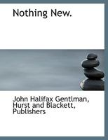 Nothing New. 0530999420 Book Cover