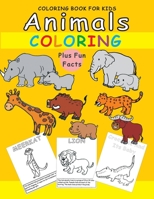 Coloring Books for Kids: Animals Coloring-Plus fun facts: Fun Early Learning, Large Print, Children Activity Books 1717703941 Book Cover