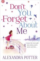 Don't You Forget About Me 1444755803 Book Cover