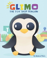 Glimo the Toy Shop Penguin 1649694946 Book Cover