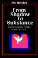 From Shadow to Substance B0006CP4VM Book Cover