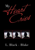 My Heart Cries 1664119965 Book Cover