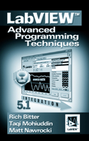 LabVIEW: Advanced Programming Techniques 0849320496 Book Cover