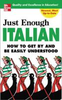 Just Enough Italian (Just Enough) 0071451404 Book Cover