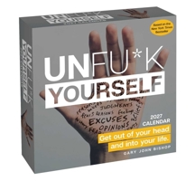 Unfu*k Yourself 2027 Day-to-Day Calendar B0GF9C7C2V Book Cover