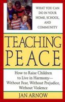 Teaching peace: how to raise children in harmony without pre 0399521550 Book Cover
