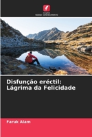 Disfun��o er�ctil: L�grima da Felicidade 6204122045 Book Cover