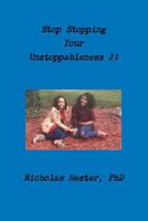 Stop Stopping Your Unstoppableness 2! 1365596966 Book Cover