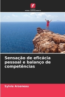 Sensação de eficácia pessoal e balanço de competências (Portuguese Edition) 6630116046 Book Cover