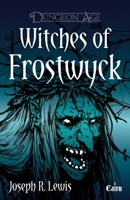 Witches of Frostwyck (Dungeon Age Adventures) B0F2ZWT94J Book Cover