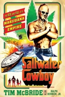 Saltwater Cowboy 1250814731 Book Cover