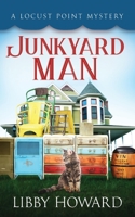 Junkyard Man 1733069119 Book Cover