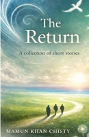 The Return: A collection of short stories B0GJM35738 Book Cover