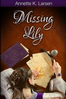 Missing Lily 1499192975 Book Cover