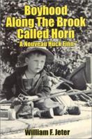 Boyhood Along the Brook Called Horn 1887542035 Book Cover