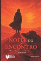 NOITE DO ENCONTRO (Portuguese Edition) B0H29W99DD Book Cover