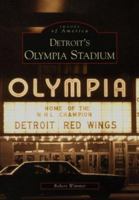 Detroit's Olympia Stadium 0738507873 Book Cover
