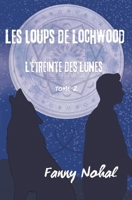 Les Loups de Lochwood: L'Etreinte des Lune ( tome 2) (French Edition) 2959351452 Book Cover