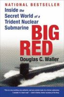 Big Red: Three Months on Board a Trident Nuclear Submarine 0060932716 Book Cover