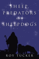 Sheep, Predators and Sheepdogs 1098027809 Book Cover