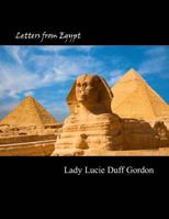 Letters from Egypt 1862-1869 By Lady Duff Gordon 1974280780 Book Cover