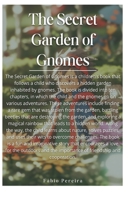 The Secret Garden of Gnomes B0BW2PVGYJ Book Cover