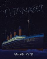 Titanabet 1635684692 Book Cover