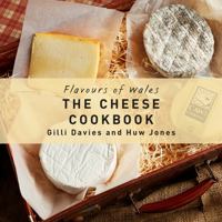 The Cheese Cookbook 1912050269 Book Cover