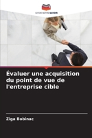 Évaluer une acquisition du point de vue de l'entreprise cible (French Edition) 6202429348 Book Cover