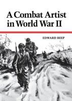 A Combat Artist in World War II 0813154537 Book Cover