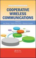 Cooperative Wireless Communications 142006469X Book Cover